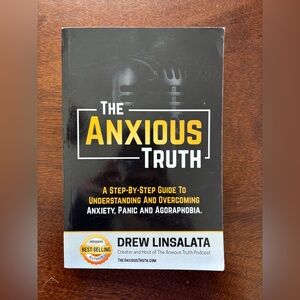 The Anxious Truth by Drew Linsalata – Anxiety & Panic Recovery Guide